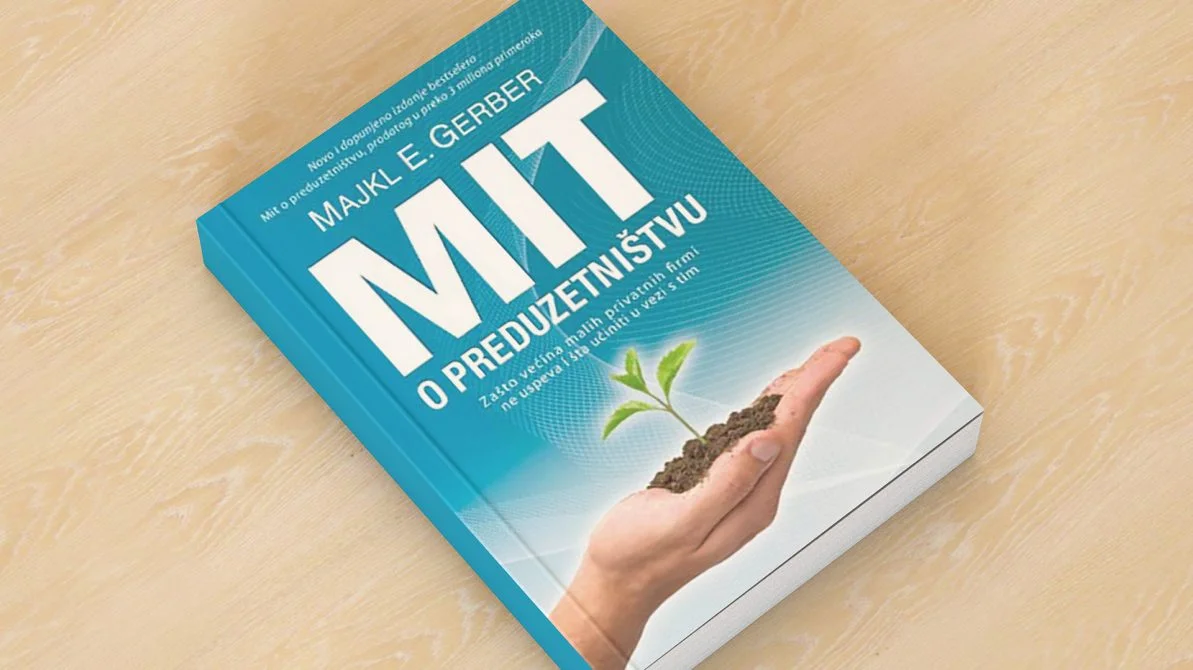 Mit o preduzetništvu - Majkl E. Gerber 1 mitopred